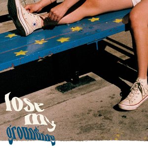 Lose My Grounding - Single