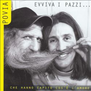 Evviva i pazzi... che hanno capito cos'è l'amore cover
