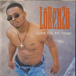 Lorenzo - Love on My Mind - Zortam Music