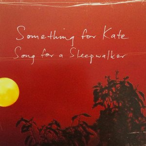 Song for a Sleepwalker