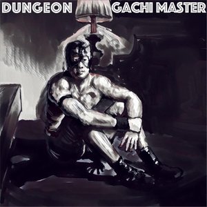 Dungeon Gachi Master