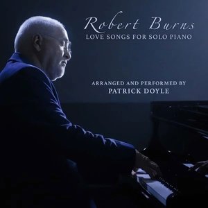 Robert Burns - Love Songs for Solo Piano