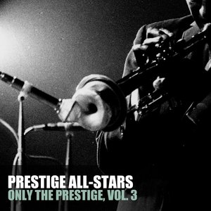 Only The Prestige, Vol. 3