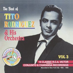 The Best OF Tito Rodriguez Vol. 3