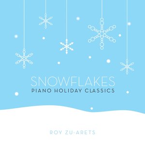 Snowflakes - Piano Holiday Classics