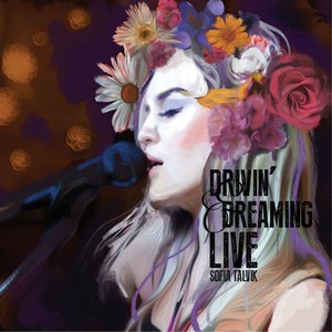 Drivin' & Dreaming (Live)