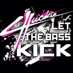 Let The Bass Kick