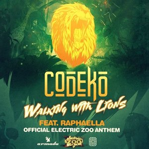 Walking With Lions (Official Electric Zoo Anthem)