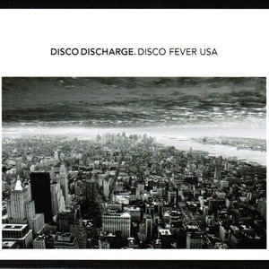 Disco Discharge – Disco Fever USA