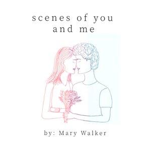 Scenes of You and Me