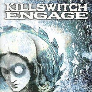 Killswitch Engage (Expanded Edition) [2004 Remaster]