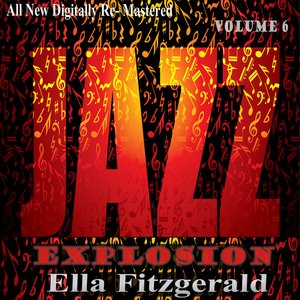 Ella Fitzgerald: Jazz Explosion, Vol.6