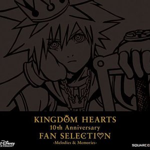 KINGDOM HEARTS 10th Anniversary FAN SELECTION -Melodies & Memories-