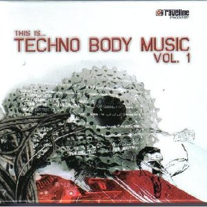 Techno Body Music, Volume 1 (disc 1)