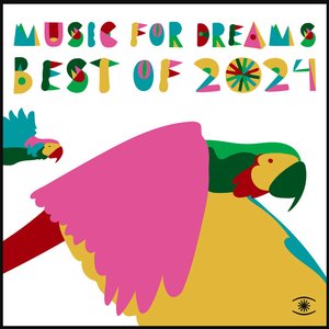 Music For Dreams, Best Of 2024