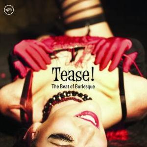 “Tease: The Beat Of Burlesque”的封面