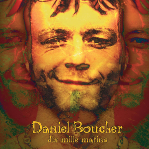 Daniel Boucher - Aidez-Moi Lyrics - Zortam Music
