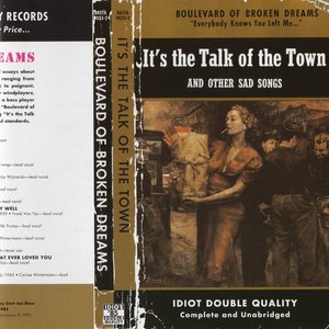 It's The Talk Of The Town (And Other Sad Songs)
