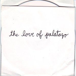 The Love Of Palatazo