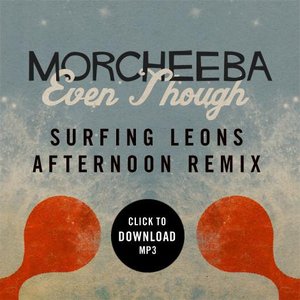 Even Though (Surfing Leons Afternoon Remix)