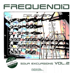 Sour Excursions Vol.2