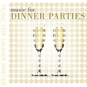 Music for Dinner Parties