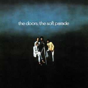 The Soft Parade (50th Anniversary Deluxe Edition)