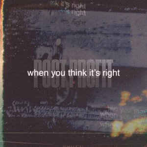 When You Think It's Right - Single