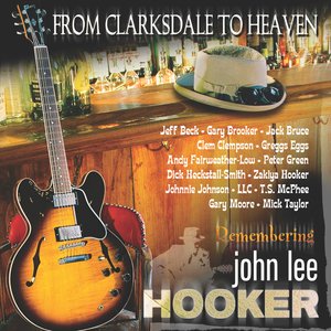 From Clarksdale To Heaven: Remembering John Lee Hooker