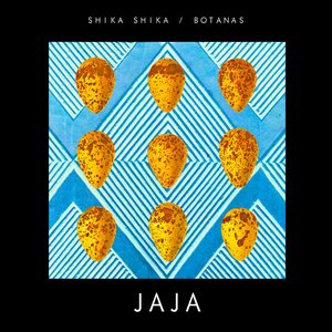 Shika Shika / Botanas Series - Single