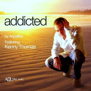Addicted (feat. Kenny Thomas)