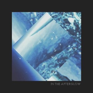 Intheafterglow - Single