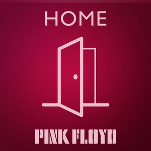 Pink Floyd - Home