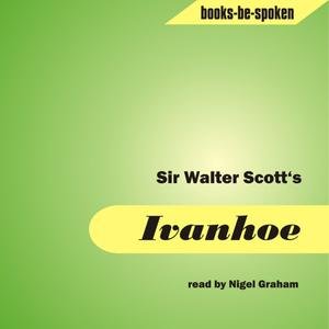 Ivanhoe read by Nigel Graham