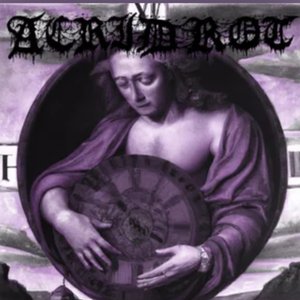 Acrid Rot - EP