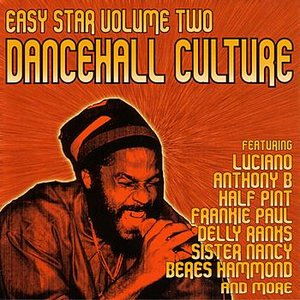 Easy Star Volume 2: Dancehall Culture