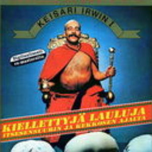 Keisari Irwin I (Kiellettyjä lauluja itsesensuurin ja Kekkosen ajalta) cover