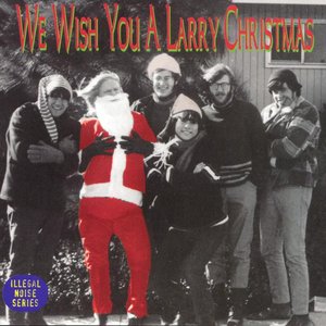 Imagen de 'We Wish You A Larry Christmas'