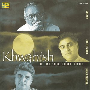 Khwahish - Jagjit/Gulzar/Javed Akhtar - Compilatio