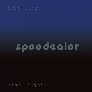 Blue Days Black Nights