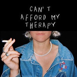 CAN'T AFFORD MY THERAPY