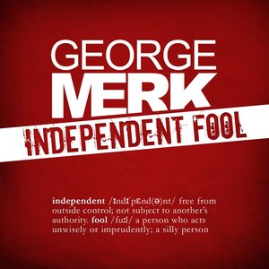 Independent Fool