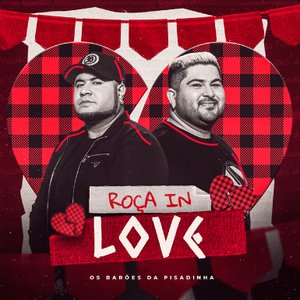 Roça In Love