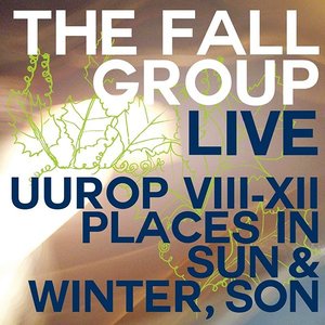 Live Uurop VIII-XII Places In Sun & Winter, Son