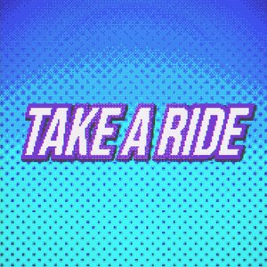 Take A Ride (Indigo Park Song)