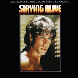The Original Motion Picture Soundtrack - Staying Alive