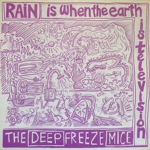 Rain Is When The Earth Is Television