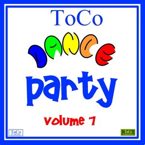 Toco dance party - vol. 7