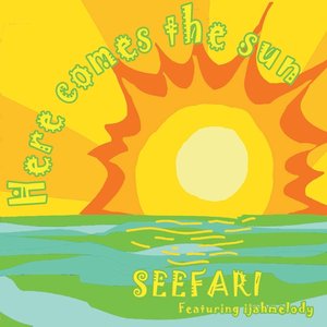 Here Comes the Sun (featuring ijahmelody)