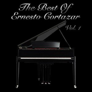 The Best of Ernesto Cortazar, Vol. 1